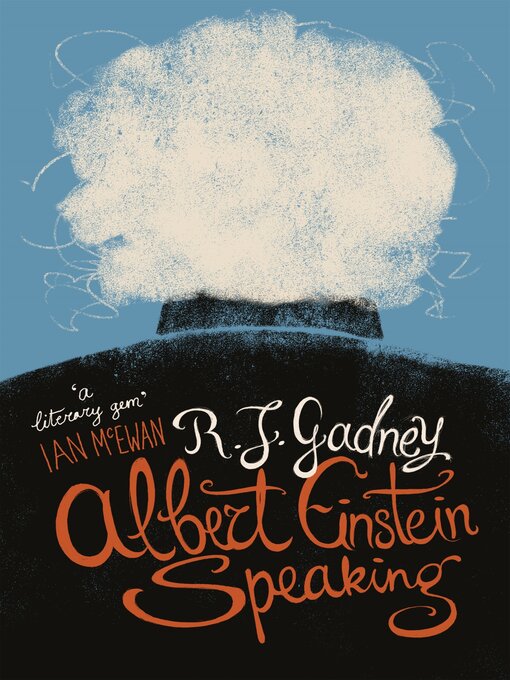 Title details for Albert Einstein Speaking by R.J. Gadney - Wait list